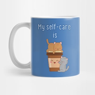 My self-care is tea and cats Mug